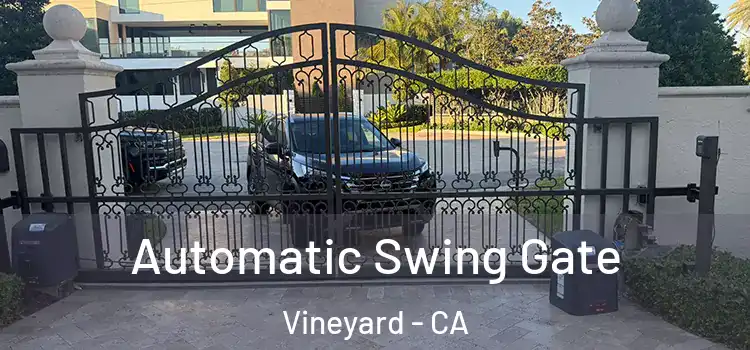  Automatic Swing Gate Vineyard - CA